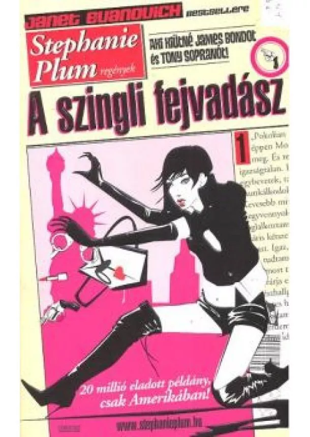 JANET EVANOVICH - STEPHANIE PLUM, A SZINGLI FEJVADÁSZ 01.