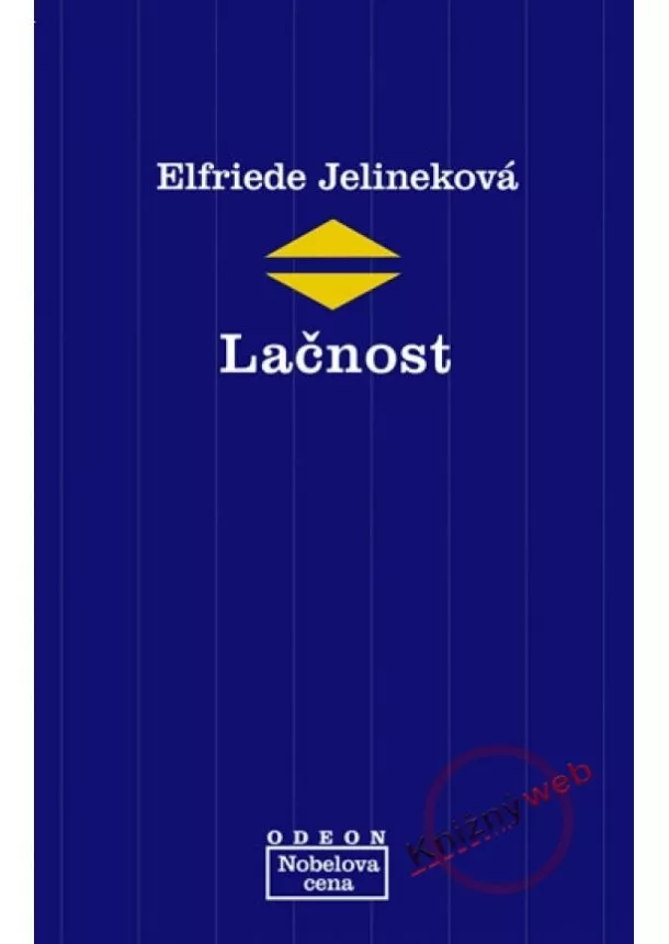 Elfriede Jelineková - Lačnost