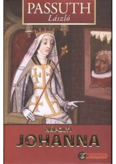 Nápolyi Johanna /Aranytoll