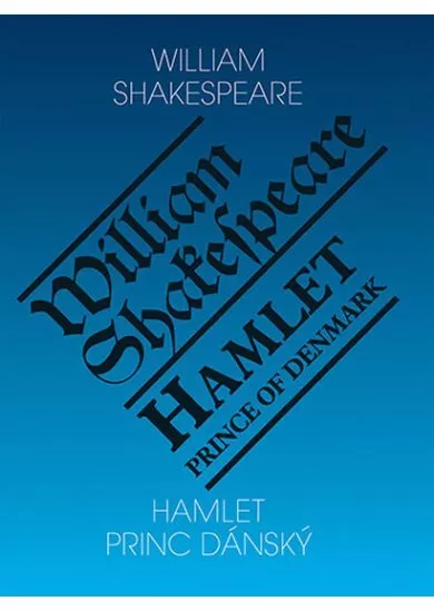 Hamlet, princ dánský / Hamlet, Prince of Denmark - 4.vydání