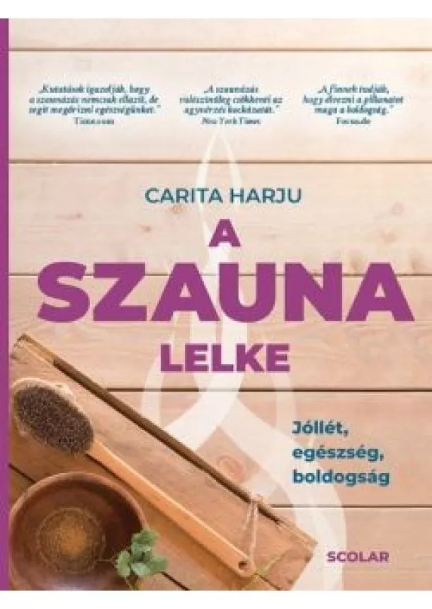 Carita Harju - A szauna lelke - Jóllét, egészség, boldogság