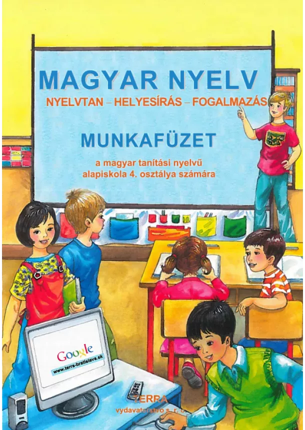 Fülöp Mária, Szilágyi Ferencné - Magyar nyelv 4 - Munkafüzet - Pracovný zošit k učebnici maďarského jazyka pre 4. ročník ZŠ s vyučovacím jazykom maďarským