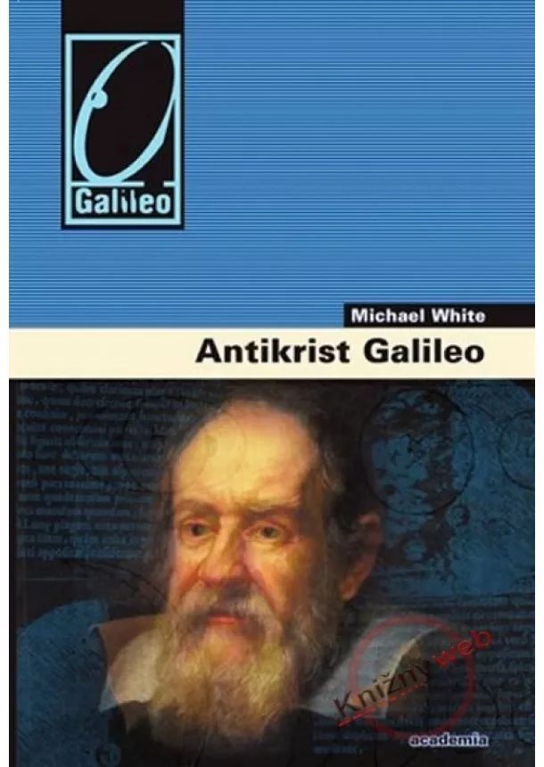 Michael White  - Antikrist Galileo