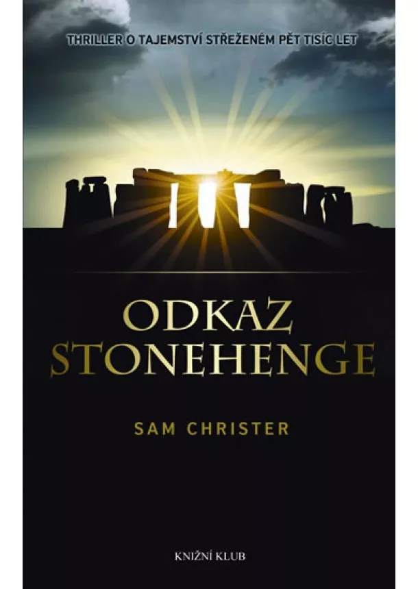 Sam Christer - Odkaz Stonehenge