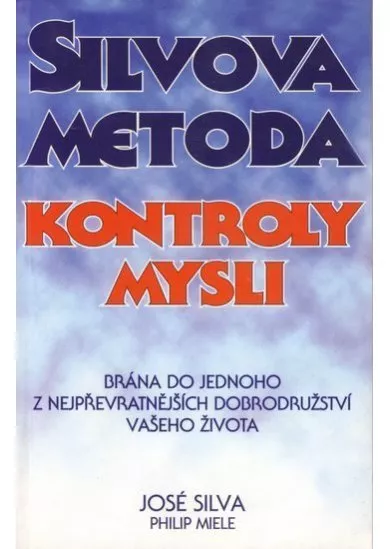 Silvova metoda kontroly mysli pro podnikatele a manažery