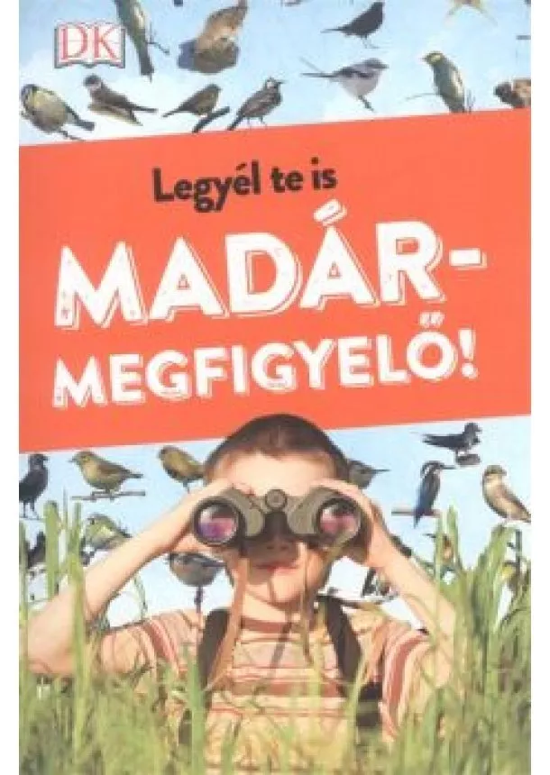 Válogatás - Legyél te is madármegfigyelő!