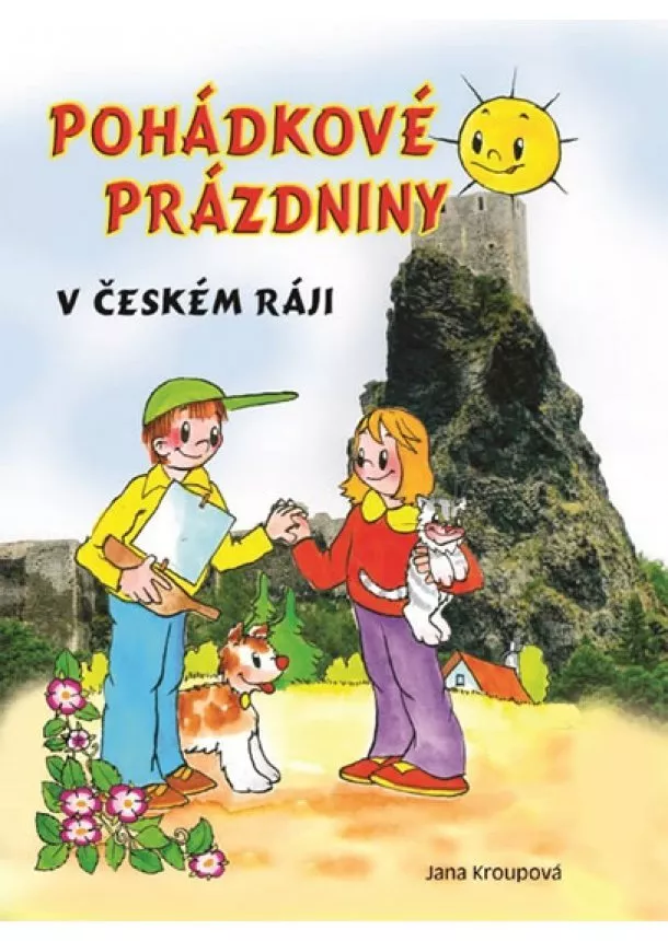 Jana Kroupová - Pohádkové prázdniny v Českém ráji