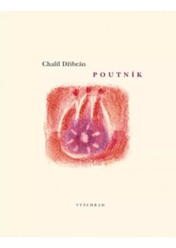 Chalíl Džibrán - Poutník