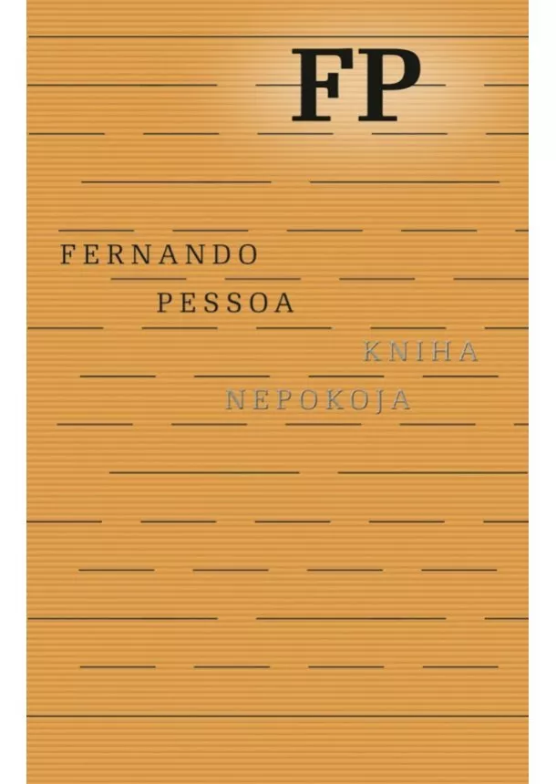 Fernando Pessoa - Kniha nepokoja