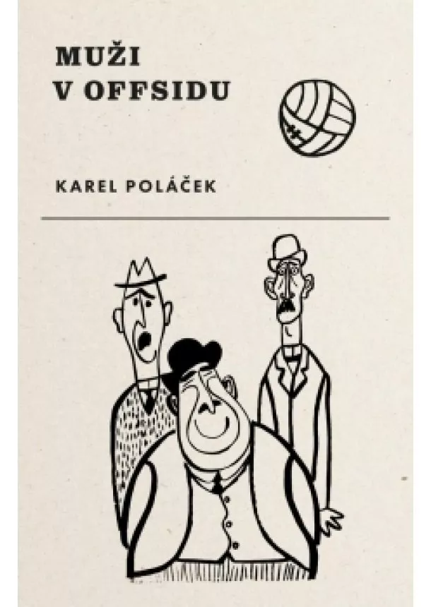 Karel Poláček - Muži v offsidu