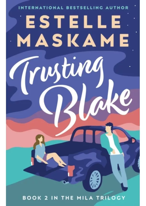 Estelle Maskame - Trusting Blake