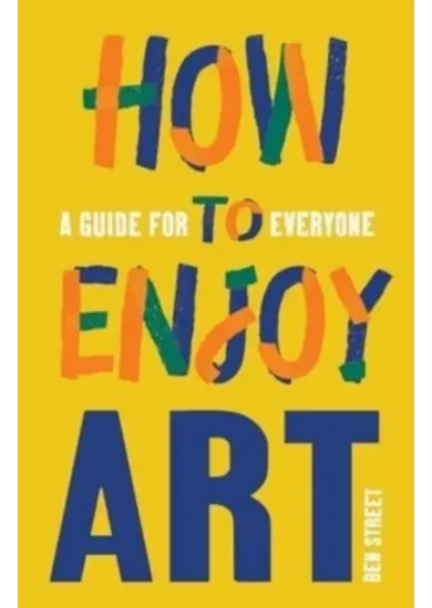 How to Enjoy Art