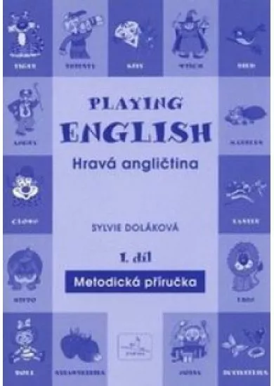 Hravá angličtina 1 - Playing English - metodika (SK)