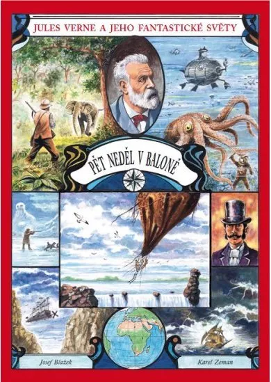 Pět neděl v baloně - Jules Verne a jeho fantastické světy