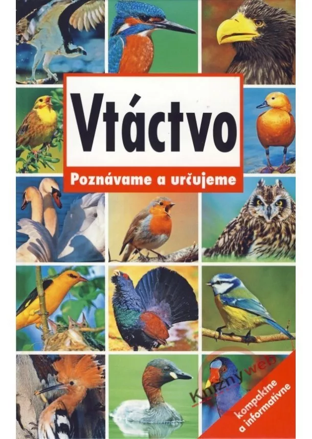 Kolektív - Vtáctvo - Poznávame a určujeme