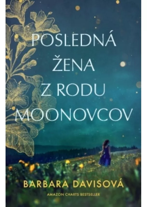 Barbara Davisová - Posledná žena z rodu Moonovcov