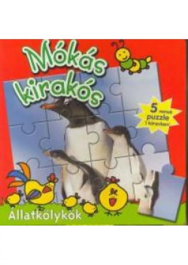 Lapozó - MÓKÁS KIRAKÓS /ÁLLATKÖLYKÖK