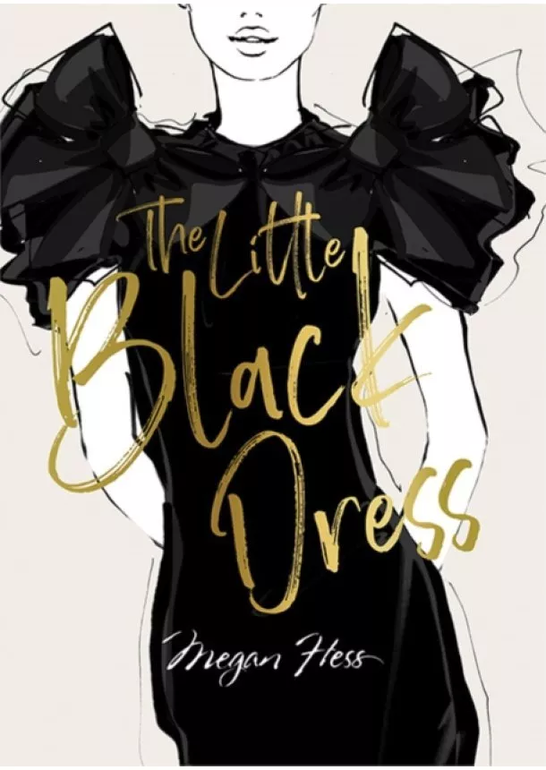 Megan Hess - Megan Hess: The Little Black Dress