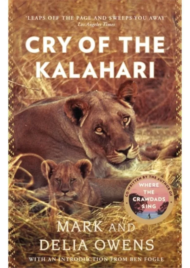 Delia Owens, Mark Owens - Cry of the Kalahari