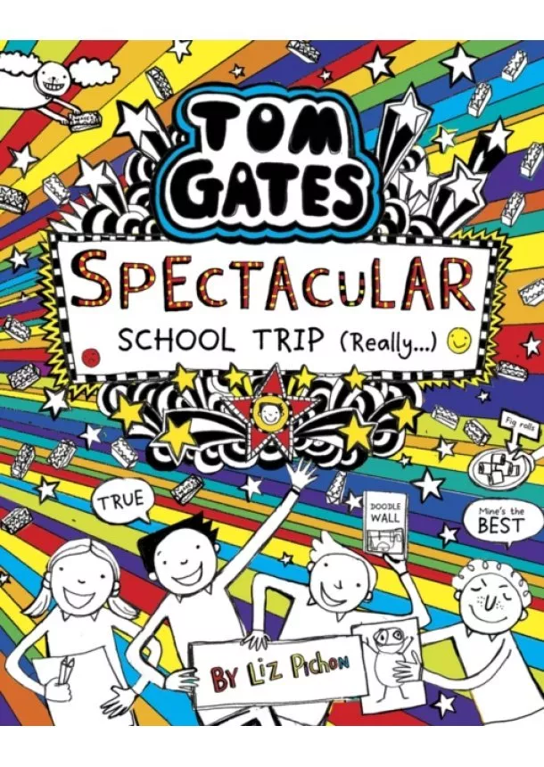 Liz Pichon - Tom Gates: Spectacular School Trip 17