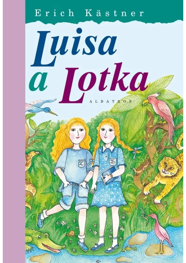 Erich Kästner - Luisa a Lotka