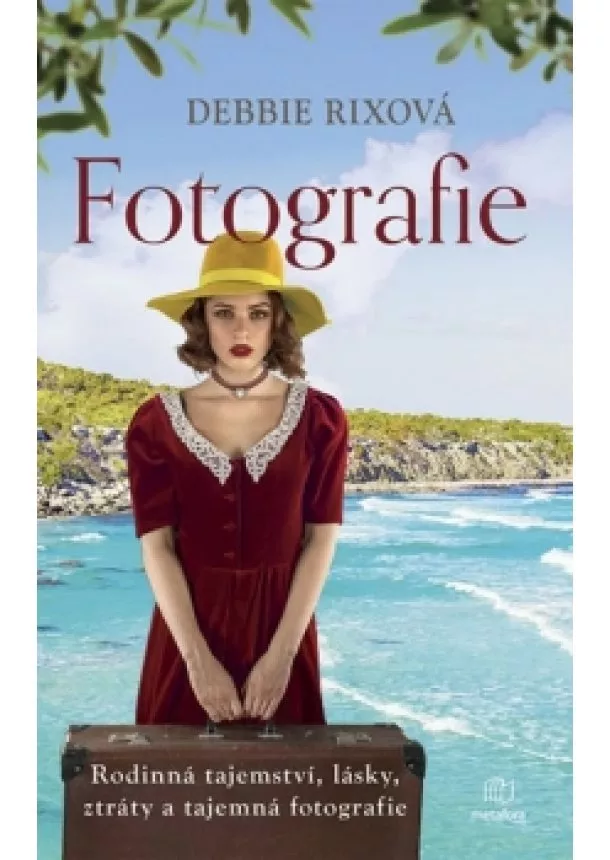 Debbie Rixová - Fotografie - Rodinná tajemství, lásky, ztráty a tajemná fotografie