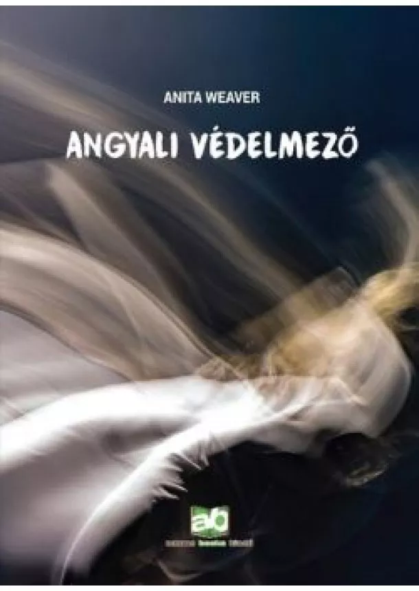 Anita Weaver - Angyali védelmező