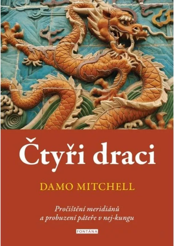 Damo Mitchell - Čtyři draci - Pročištění meridiánů a pro