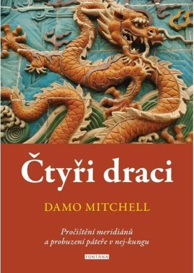 Čtyři draci - Pročištění meridiánů a pro