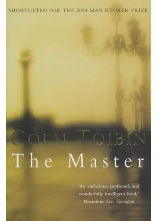 Colm Tóibín - The Master