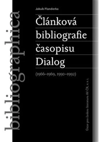 Článková bibliografie časopisu Dialog (1966–1969, 1990–1992)