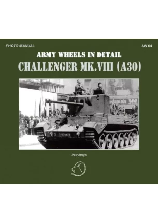 Petr Brojo - AW 04 - Challenger MK. VIII (A30)