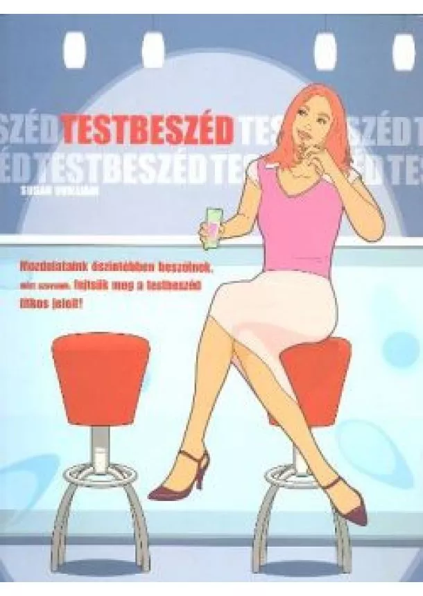 SUSAN QUILLIAM - TESTBESZÉD