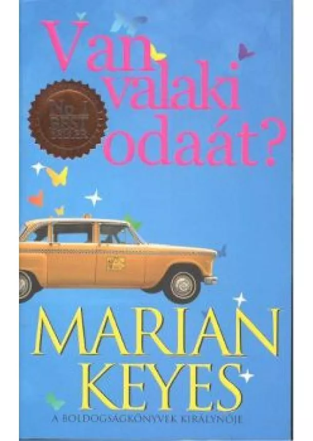 MARIAN KEYES - VAN VALAKI ODAÁT?