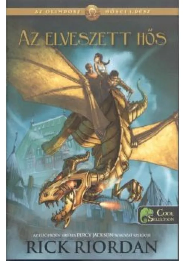 Rick Riordan - Az elveszett hős - Az olimposz hősei 1. (kemény)