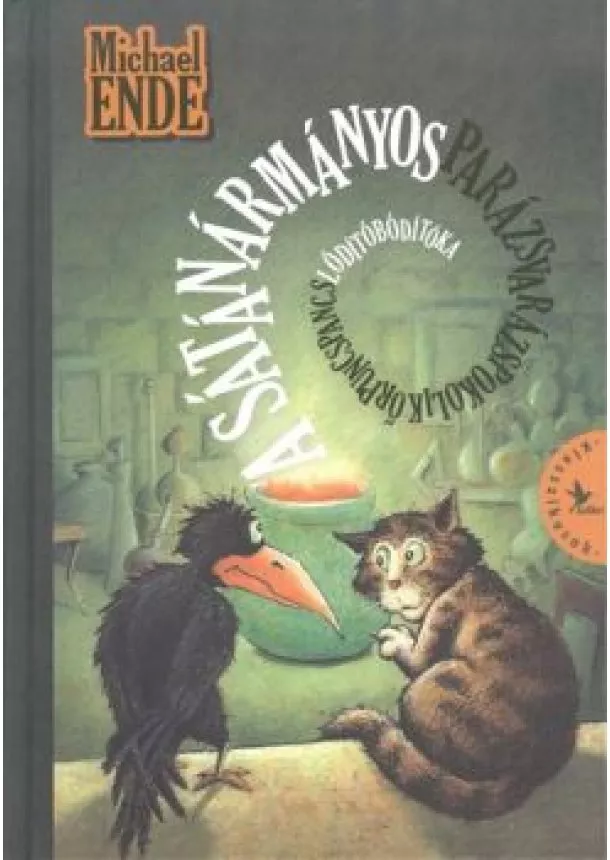 Michael Ende - A sátánármányos parázsvarázs-pokolikőr-puncspancs-lódítóbódítóka