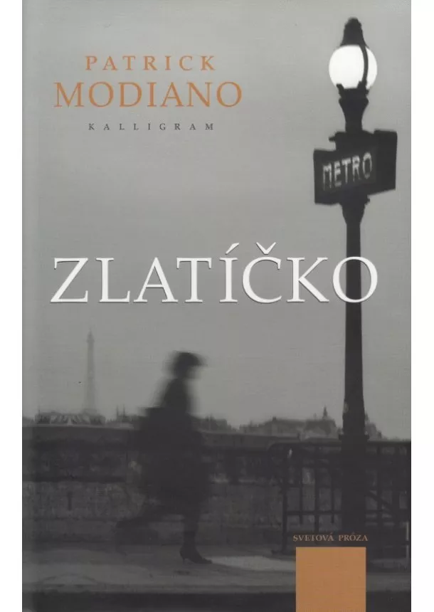 Patrick Modiano - Zlatíčko