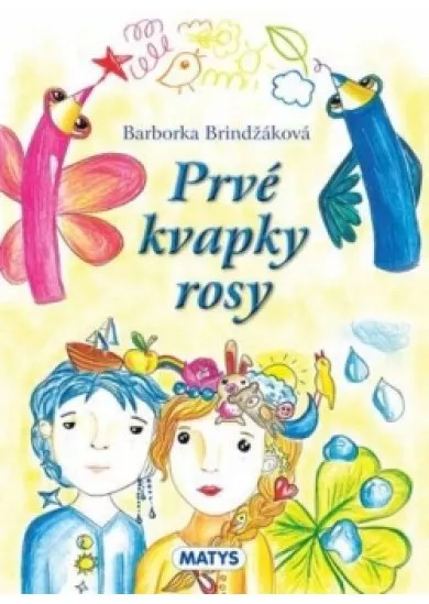 Prvé kvapky rosy