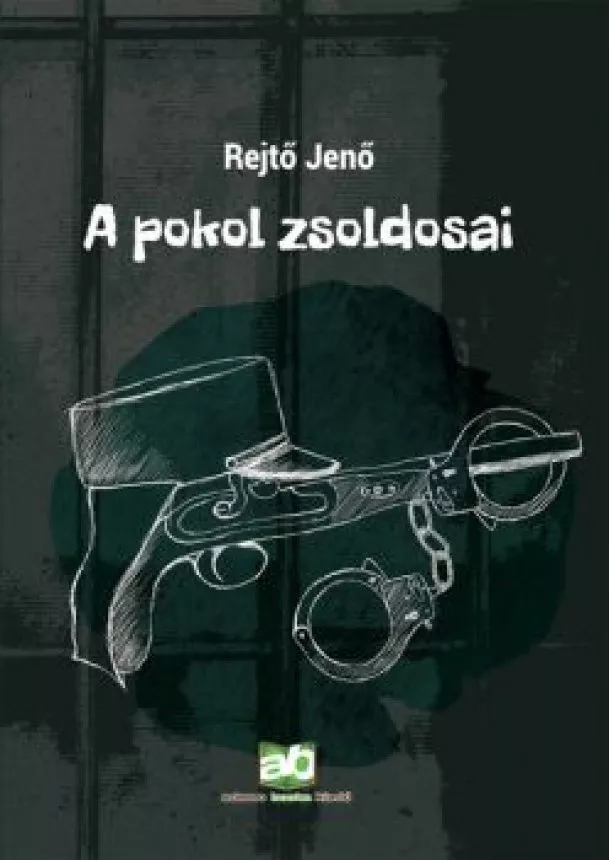 Rejtő Jenő - A pokol zsoldosai