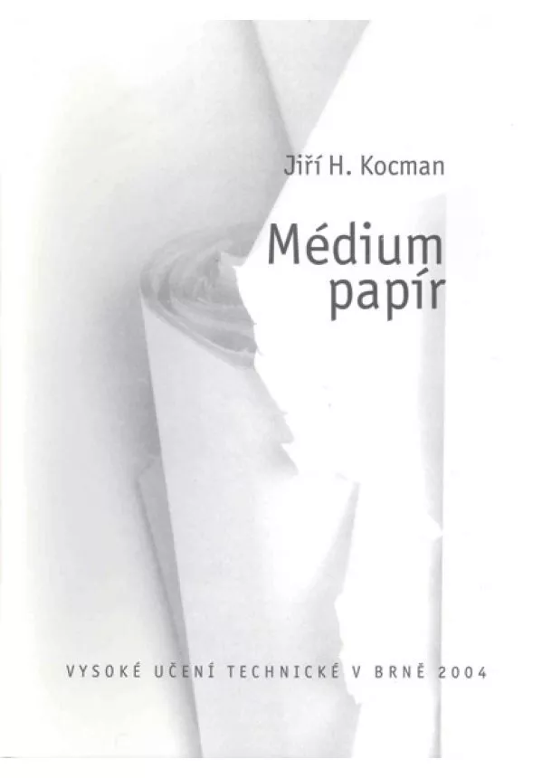 Jiří Kocman - Médium papír