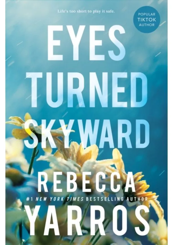 Rebecca Yarros - Eyes Turned Skyward