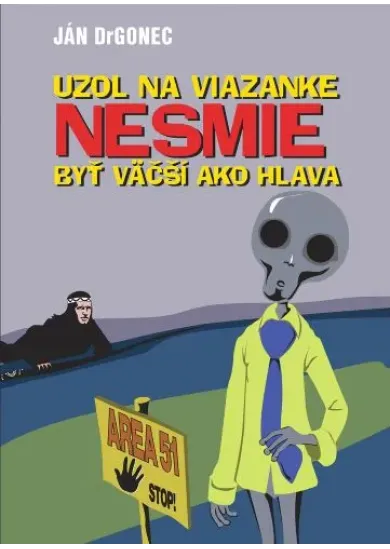 Uzol na viazanke nesmie byť väčší ako hlava