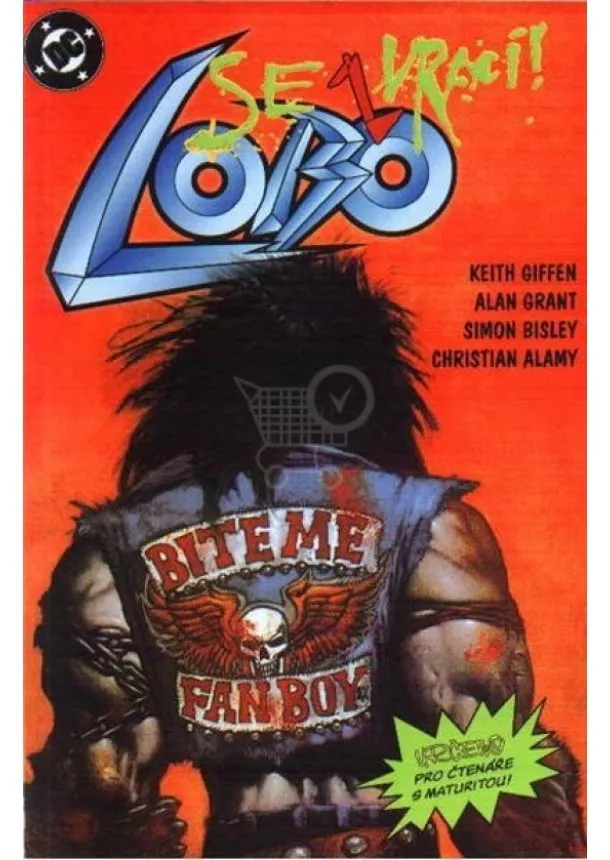 Alan Grant, Simon Bisley, Christian Alamy  - Lobo se (z)vrací!