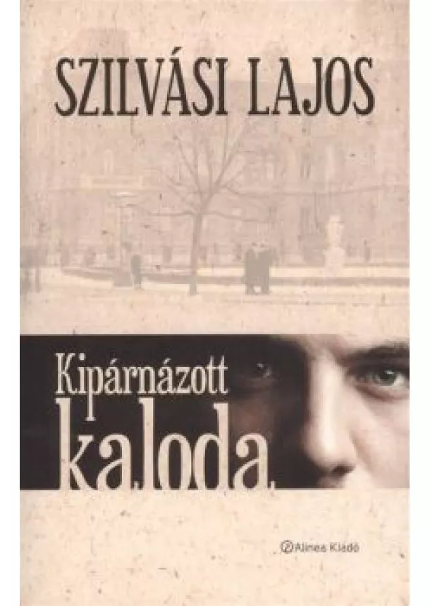 Szilvási Lajos - Kipárnázott kaloda