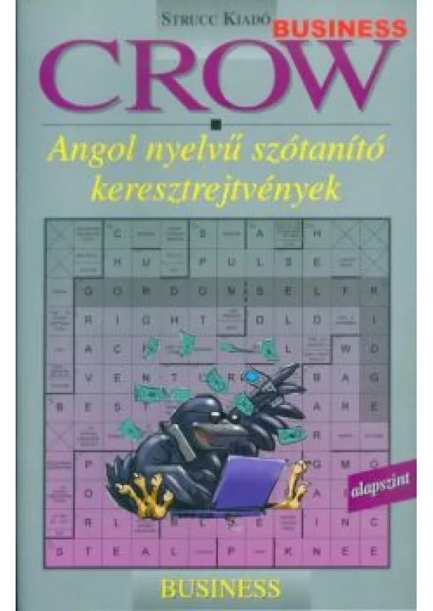 Nyelvkönyv - CROW BUSINESS /ANGOL NYELVŰ SZÓTANULÓ KERESZTREJTVÉNYEK - ALAPSZINT