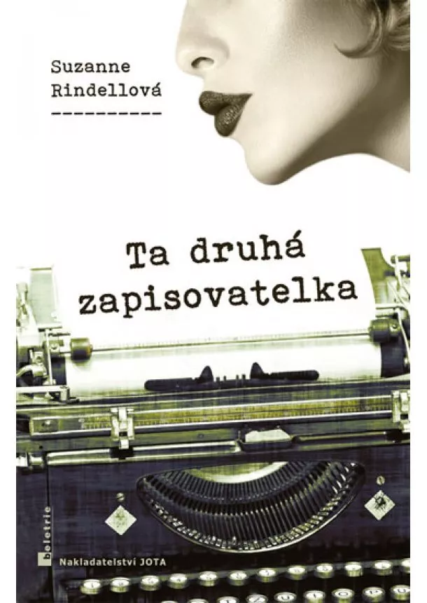 Suzanne Rindellová - Ta druhá zapisovatelka