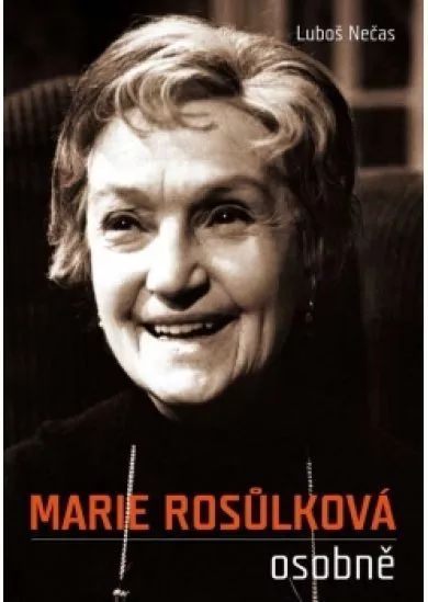 Marie Rosůlková osobně