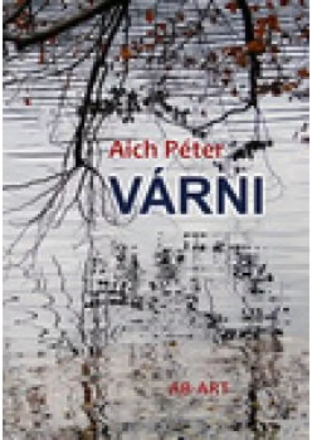 Aich Péter - Várni