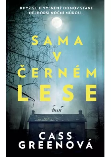 Sama v černém lese