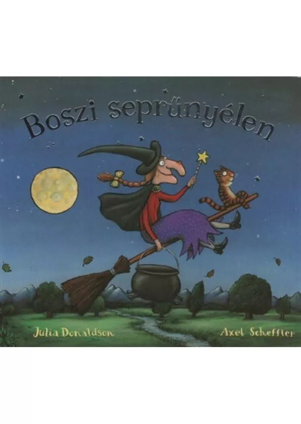 Julia Donaldson - Boszi seprűnyélen (új kiadás)